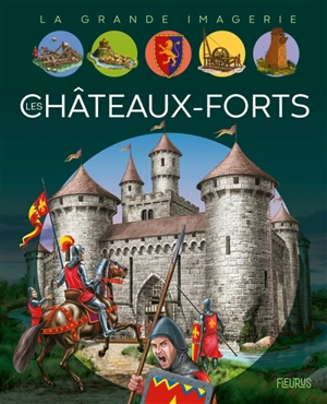 Les châteaux-forts - Christine Sagnier