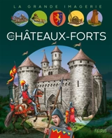 Les châteaux-forts - Christine Sagnier