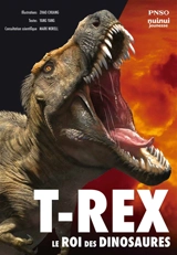 T.rex : le roi des dinosaures - Yang Yang