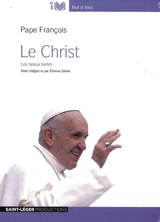 Le Christ : les beaux textes - François