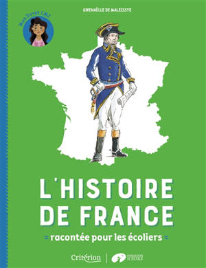 L'histoire de France racontée pour les écoliers : mon livret CM2 - Gwenaëlle de Maleissye