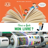 Qui a fait mon livre ? - Anne-Sophie Baumann