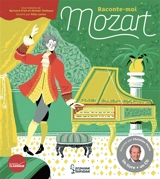 Raconte-moi Mozart - Bernard Friot