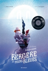 La bergère aux mains bleues - Pierre-Luc Granjon