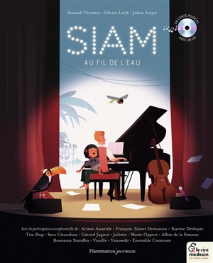 Siam, au fil de l'eau - Arnaud Thorette