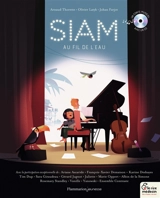 Siam, au fil de l'eau - Arnaud Thorette