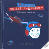 Antoine de Saint-Exupéry - Cécile Mathias