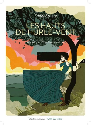 Les hauts de Hurle-Vent - Emily Brontë