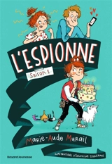 L'espionne. Vol. 1 - Marie-Aude Murail