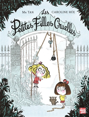 Les petites filles cruelles - Mr Tan