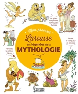 Mon premier Larousse de la mythologie