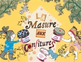 La masure aux confitures - Sylvie Chausse