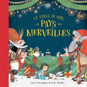 La veille de Noël au pays des merveilles - Carys Bexington