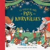 La veille de Noël au pays des merveilles - Carys Bexington