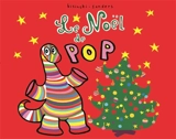 Le Noël de Pop - Pierrick Bisinski