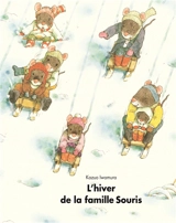 L'hiver de la famille Souris - Kazuo Iwamura