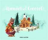 Hansel et Gretel - Sophie Lebot