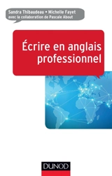 Ecrire en anglais professionnel - Sandra Thibaudeau