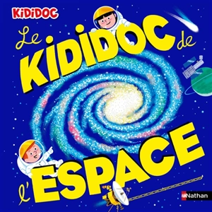 Le kididoc de l'espace - Sylvie Baussier