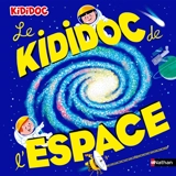 Le kididoc de l'espace - Sylvie Baussier