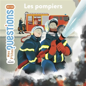 Les pompiers - Stéphanie Ledu