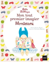 Bébé Balthazar : mon tout premier imagier Montessori - Marie-Hélène Place