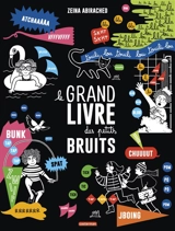 Le grand livre des petits bruits - Zeina Abirached