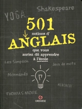 501 notions d'anglais que vous auriez dû apprendre à l'école - Sonia Mehta