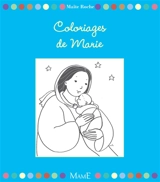 Coloriages de Marie - Maïte Roche