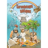 Carambolages bibliques - Laurent Schlumberger