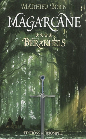 Magarcane. Vol. 4. Bérakhels - Matthieu Bobin