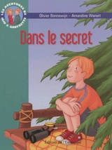 Les aventures de Jojo et Gaufrette. Vol. 11. Dans le secret - Olivier Bonnewijn