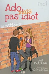 Ado, mais pas idiot - Joël Pralong