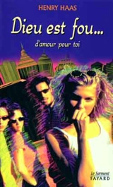 Dieu est fou d'amour pour toi - Henry Hass