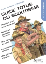 Guide Totus du scoutisme - Louis Fontaine