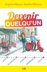 Devenir quelqu'un - Virginie Maury