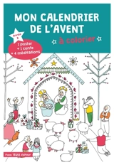 Mon calendrier de l'avent à colorier : année B : 1 poster + 1 conte + 4 méditations - Maguelone Du Fou