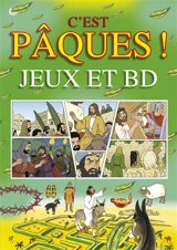C'est Pâques ! : jeux et BD - Toni Matas