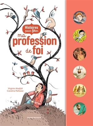 Histoires pour fêter ma profession de foi - Virginie Aladjidi