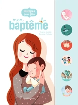 Histoires pour fêter mon baptême - Virginie Aladjidi