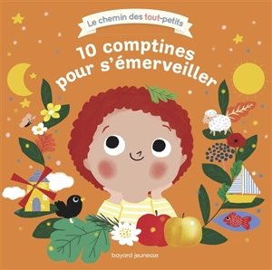 10 comptines pour s'émerveiller - Alexandra Garibal