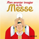 Mon premier imagier de la messe - Inès d' Oysonville