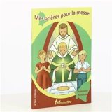 Transmettre, n° 223. Mes prières pour la messe - Madeleine Russocka