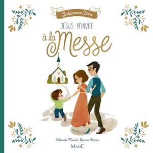 Jésus m'invite à la messe - Sabine Du Mesnil