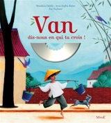 Van, dis-nous en qui tu crois ! - Bénédicte Delelis