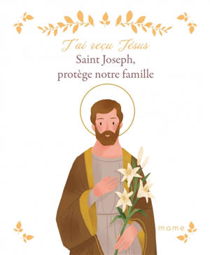 Saint Joseph, protège notre famille - Sabine Du Mesnil