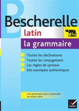 Latin, la grammaire - Bernard Bortolussi