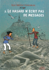 Enquête sur Dieu : les indices pensables. Vol. 3. Le hasard n'écrit pas de messages - Brunor