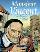 Monsieur Vincent - Loys Pétillot