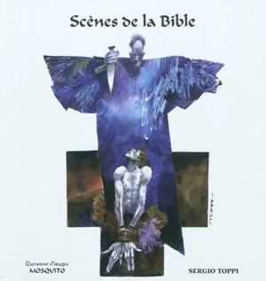 Scènes de la Bible - Sergio Toppi